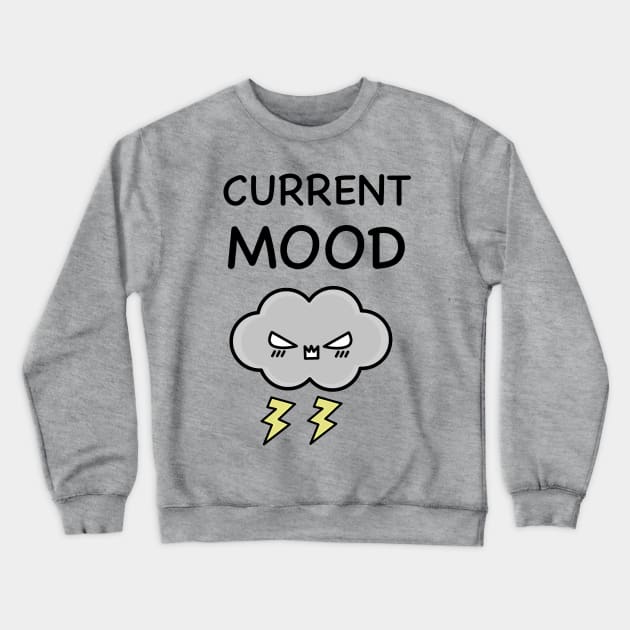 Angry T-Shirt Design With Thunder Cloud Crewneck Sweatshirt by happinessinatee